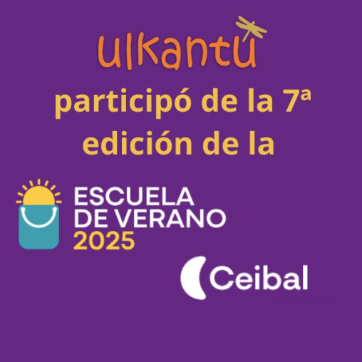 Nos fuimos a Uruguay, a la Escuela de Verano 2025 de Ceibal